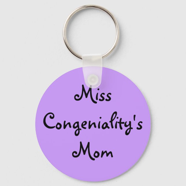 Miss Congeniality's Mama Schlüsselanhänger (Vorderseite)