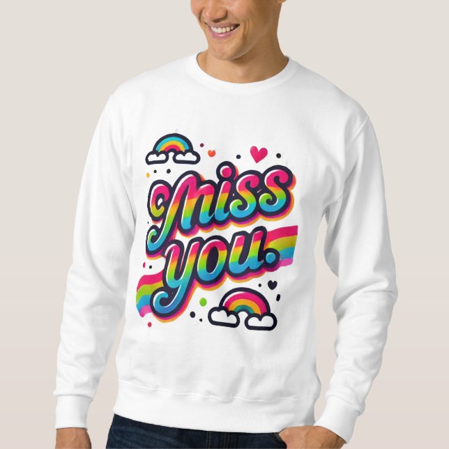 Miss dich sweatshirt (Vorderseite)
