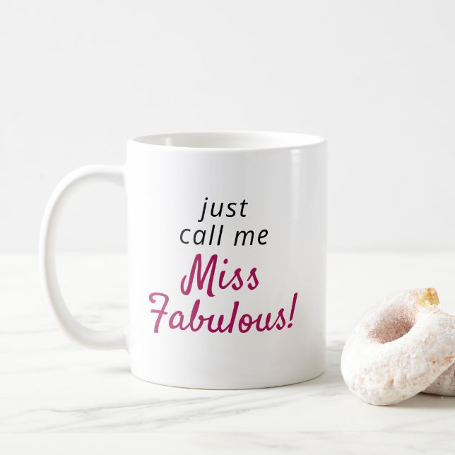 Miss Fabulous Zitat Moderne Niedliche Kaffee-Tasse Kaffeetasse (Mit Donut)