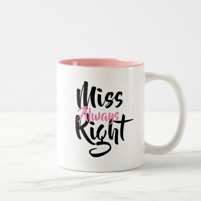 Miss immer richtig zweifarbige tasse (Rechts)