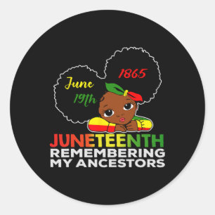 Miss Juneteenth erinnert meine Vorfahren Black Gir Runder Aufkleber