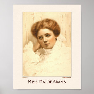 Miss Maude Adams Poster