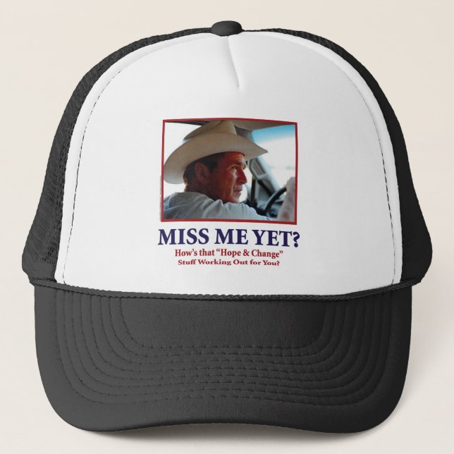Miss Me Yet? Truckerkappe (Vorderseite)