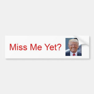 Miss mich doch? Trump-Autoaufkleber Autoaufkleber