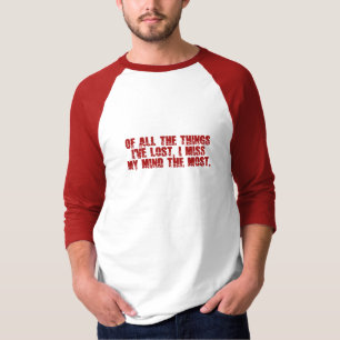 Miss My Mind Shirt - wählen Sie Stil & Farbe