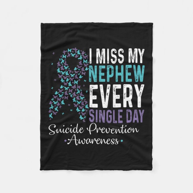 Miss My Nephee Jeden Single Suizidprävention Fleecedecke (Vorderseite)
