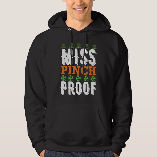 Miss Pinch Proof St. Patrick' Day Hoodie (Vorderseite)