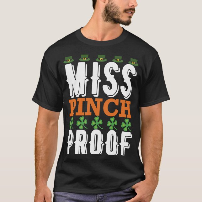 Miss Pinch Proof St. Patrick' Day T-Shirt (Vorderseite)