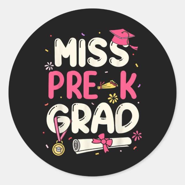Miss Prek Grad Preschool Abschluss Mädchen Kinder Runder Aufkleber (Vorderseite)