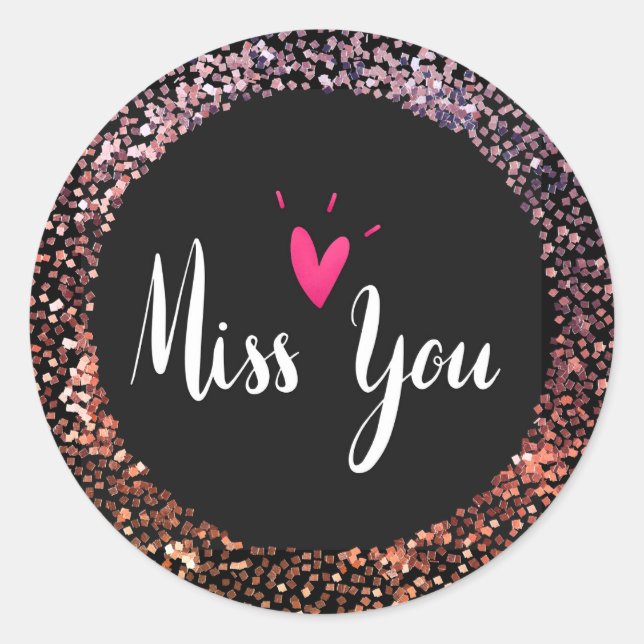 Miss You, Glitzer und funkeln Runder Aufkleber (Vorderseite)