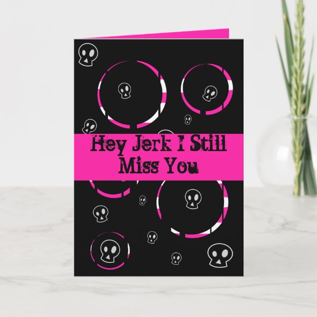 Miss You Jerk Skullz Card Karte (Vorderseite)