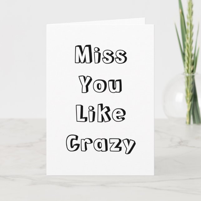 Miss You like Crazy Karte (Vorderseite)