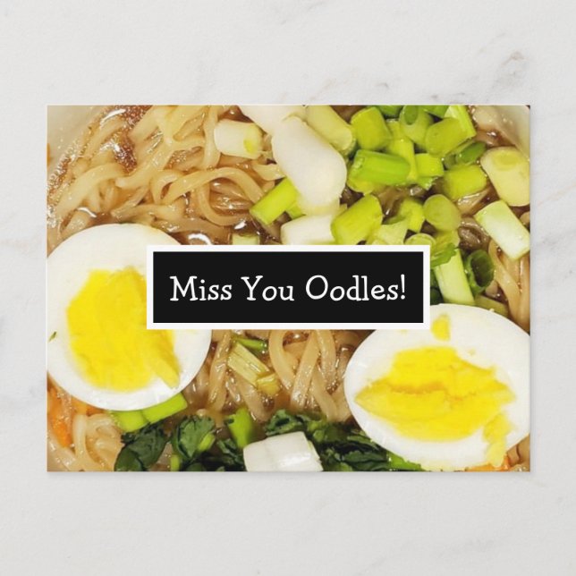 Miss You Oodles | Ramen Foto Postkarte (Vorderseite)