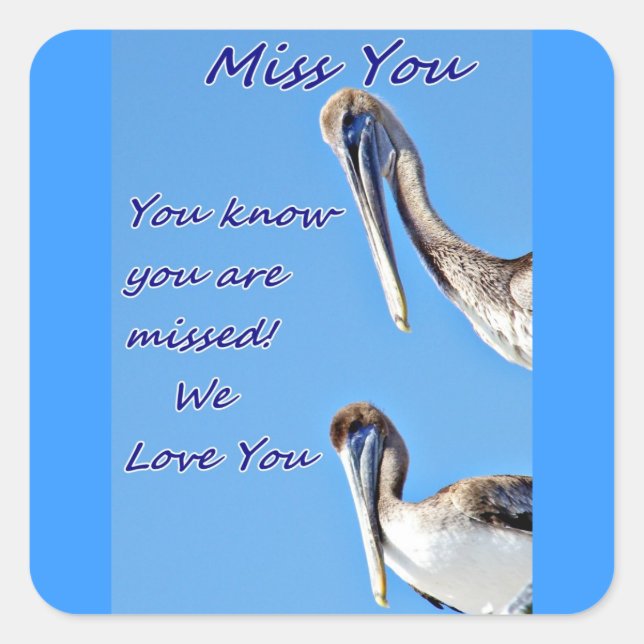 Miss You_ Quadratischer Aufkleber (Vorderseite)