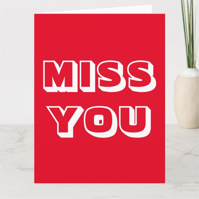 Miss You, rot-weiß, modern fett Karte (Vorderseite)
