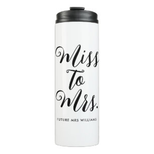 Miss zu Mrs Moderne Hochzeitdusche Thermosbecher