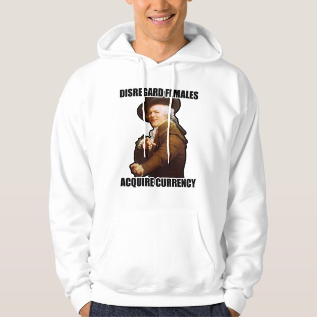 Missachtungs-Frauen erwerben Währung Hoodie (Vorderseite)