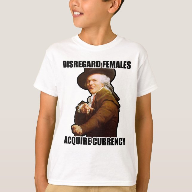 Missachtungs-Frauen erwerben Währung T-Shirt (Vorderseite)