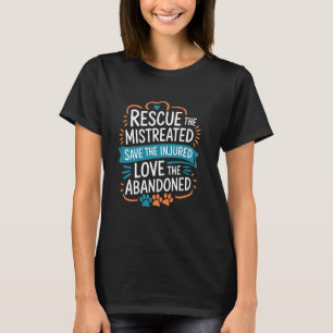 Misshandelte retten Verletzte retten, Hund und Kat T-Shirt