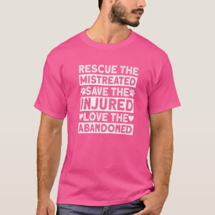 Misshandelte Retten Verletzte Retten Verlassene Li T-Shirt