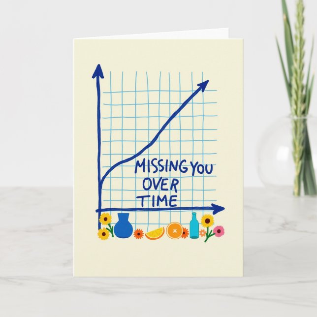 Missing You Over Time Graph Card Karte (Vorderseite)