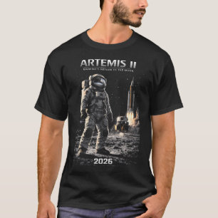 Mission Zum Mond Artemis 2026 Rakete Astronaut T-Shirt