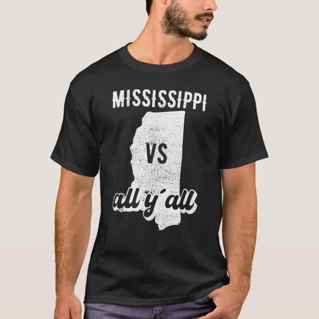 Mississippi all y'all T-Shirt (Vorderseite)