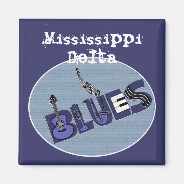 Mississippi Delta Blues Magnet (Vorne)