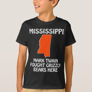 Mississippi - Mark Twain kämpfte hier mit Grizzlyb T-Shirt