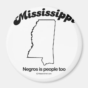 MISSISSIPPI - "MISSISSIPPI-STAATS-MOTTO" T - MAGNET
