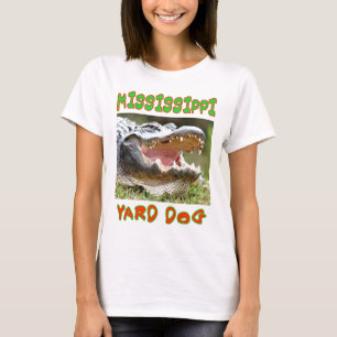 MISSISSIPPI YARD DOG T-Shirt