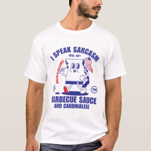 Missouri: Ich spreche Sarkasmus T-Shirt