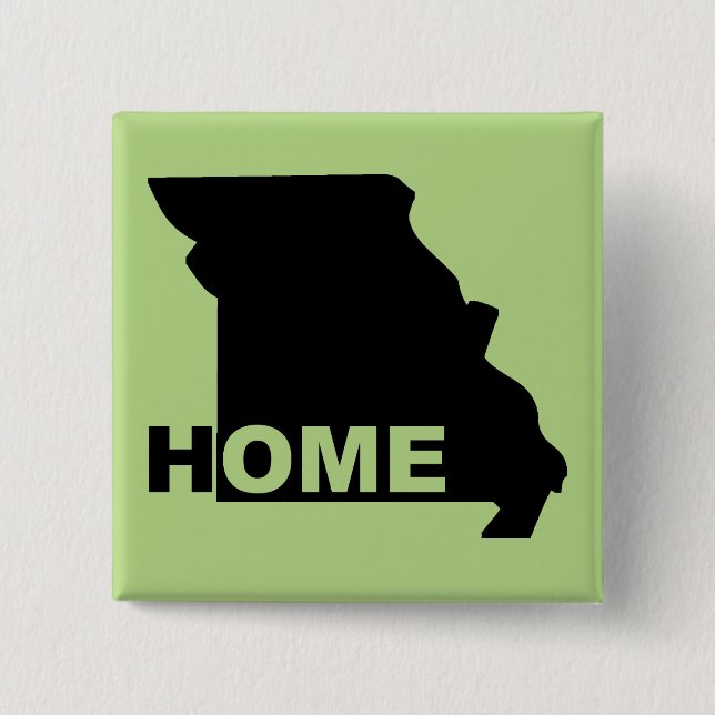 Missouri Zuhause aus Staat Button Abzeichen Button (Vorderseite)