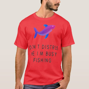 misstrauen mich nicht im Angeln T-Shirt
