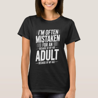 Mistaken Funny Adult Age T-Shirt
