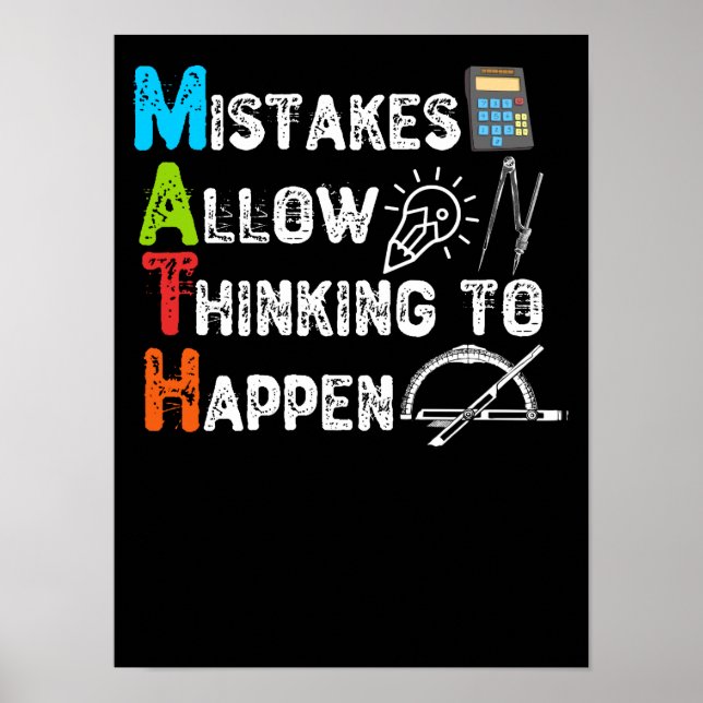 Mistakes Allow Thinking To Happen - Funny Math Poster (Vorne)