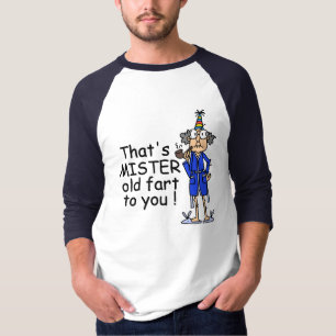 Mister Old Furz Birthday Spaß T-Shirt