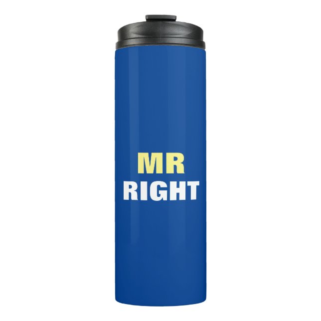 Mister Right Thermosbecher (Vorderseite)
