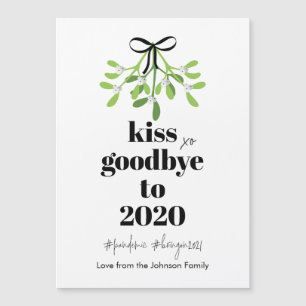 Mistletoe Kiss Goodbye 2020 Do-Over Funny Magnet