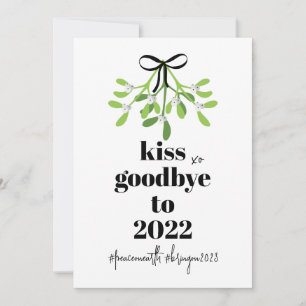 Mistletoe Kiss Goodbye to 2022 Do-Over Funny Spaß Feiertagskarte
