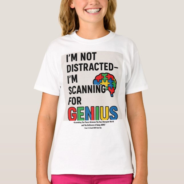 Mit ADHD "I'M NOT DiSTRACTED" T-Shirt (Vorderseite)