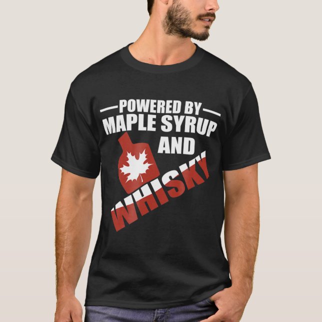 Mit Ahornsirup und Whisky befeuerter kanadischer H T-Shirt (Vorderseite)