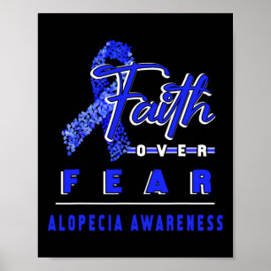 MIT ALOPECIA AWARENESS FAITH IMMER ÜBERSCHREITEN A POSTER