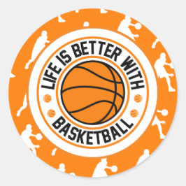 Mit Basketball Orange ist das Leben besser Runder Aufkleber