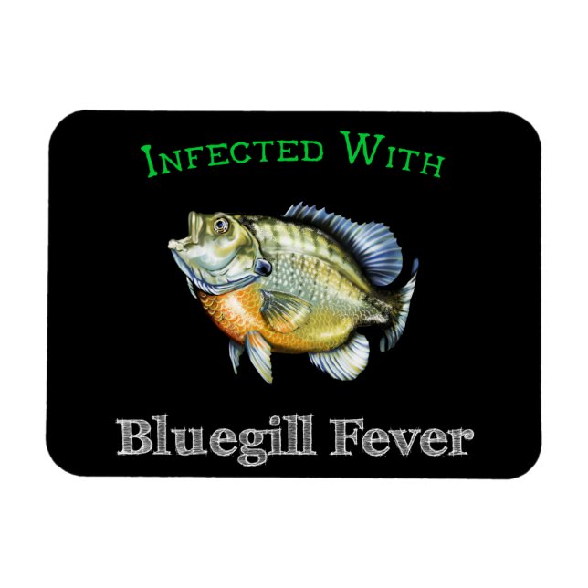 mit Bluegill-Fieber infiziert Magnet (Horizontal)