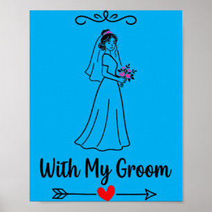 Mit Bräutigam passendes Paar Hochzeit Flitterwoche Poster