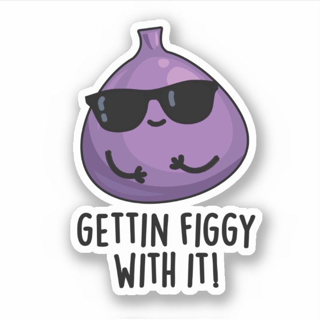 Mit dem Funny Fruit Fig Pun Figgy machen Aufkleber (Vorderseite)