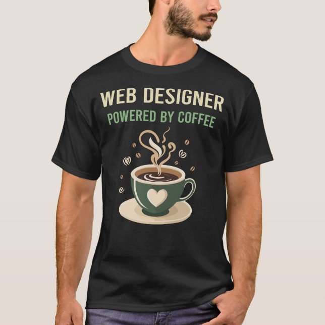 Mit dem Webdesigner für den Kaffee T-Shirt (Vorderseite)