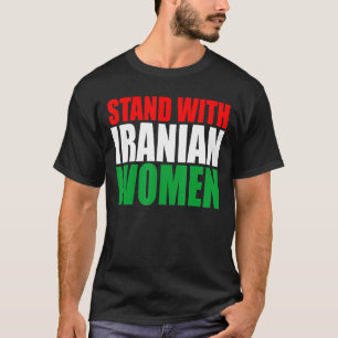 Mit den Frauen im Iran - Freiheit im Leben frei I T-Shirt