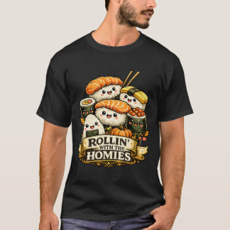 Mit den Homies Cute Sushi rollen T-Shirt